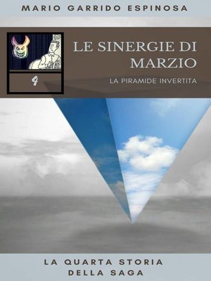 cover image of Le sinergie di Marzio--La piramide invertita--La quarta storia della saga